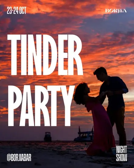 TINDER PARTY | 23.10 - 24.10 — BORJIA, 23 окт